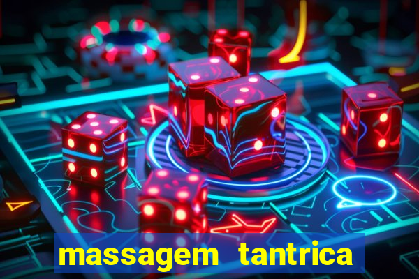 massagem tantrica cabo frio